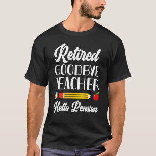 Hallo Rentner Lehrer Lehrer 2 T-Shirt