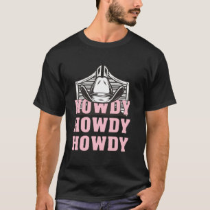 Hallo Rodeo Western Country Southern Cowgirl Hallo T-Shirt