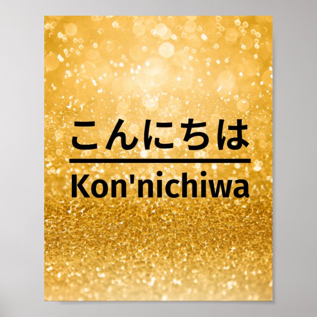 Hallo ! Sag Hallo auf Japanisch. Kon'nichiwa. Poster (Vorne)