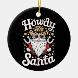 Hallo Santa Western Cowboy Rodeo Weihnachtsgeschen Keramik Ornament