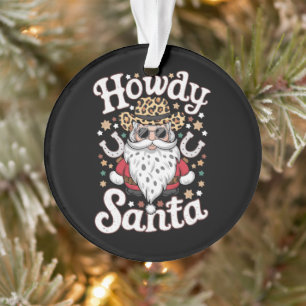 Hallo Santa Western Cowboy Rodeo Weihnachtsgeschen Ornament