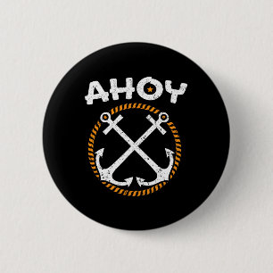 Hallo Schiffskapitän Seefahrer Nautical Segler Boo Button