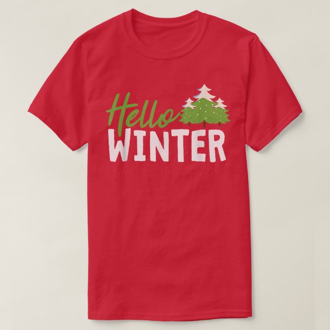 Hallo Schnee Winter Pine Tree Wintersaison Fanatic T-Shirt (Design vorne)