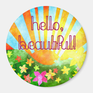 Hallo, schön! Sonnentag farbenfrohe Magnet