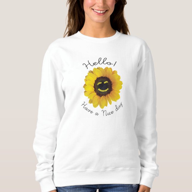 Hallo ! Schöne Tage Sweatshirt (Vorderseite)
