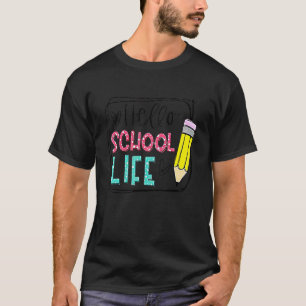 Hallo Schulleben Bleistift Zurück zur Schule Lehre T-Shirt