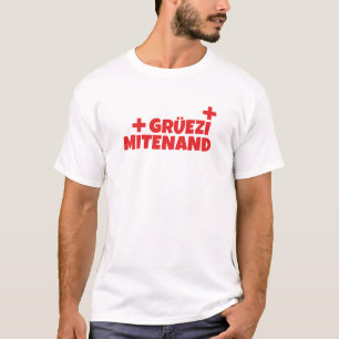 Hallo Schweiz Gruezi Mitenand Deutsch T-Shirt