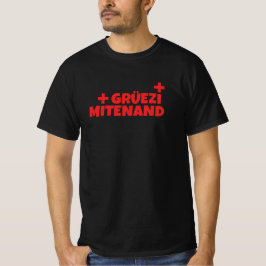 Hallo Schweiz Gruezi Mitenand Deutsch T-Shirt
