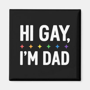 Hallo schwuler Vater Vater Unterstützung LGBTQ Pri Magnet