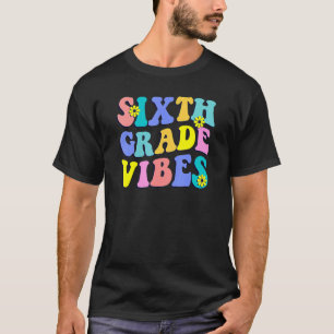 Hallo Sechste Stufe Vibes Studentenlehrer Retro T-Shirt