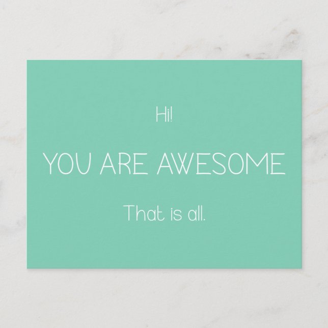 Hallo, Sie sind Phantastisch, dass alles individue Postkarte (Vorderseite)