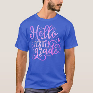 Hallo Sixth Grade Team 6. Klasse Zurück zur Schule T-Shirt