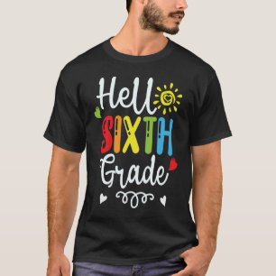 Hallo Sixth Grade Team 6. Klasse Zurück zur Schule T-Shirt