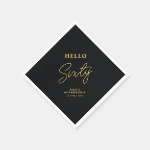 Hallo Sixty   Black & Gold 60. Geburtstagsparty Serviette