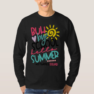 Hallo Sommer Glück am letzten Schultag von 1. Grad T-Shirt