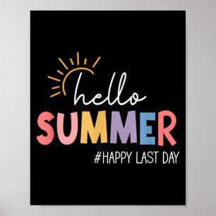 Hallo Sommer Glücklicher letzter Schultag Sommerfe Poster