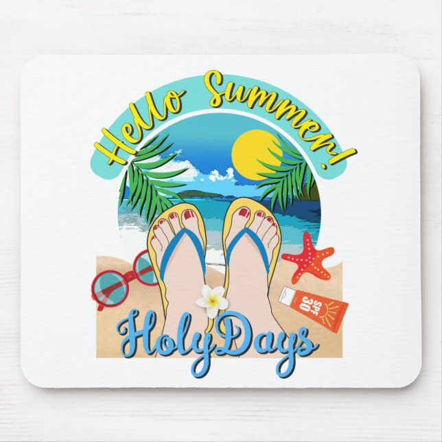 Hallo Sommer - Heilige Tage Mousepad (Vorne)