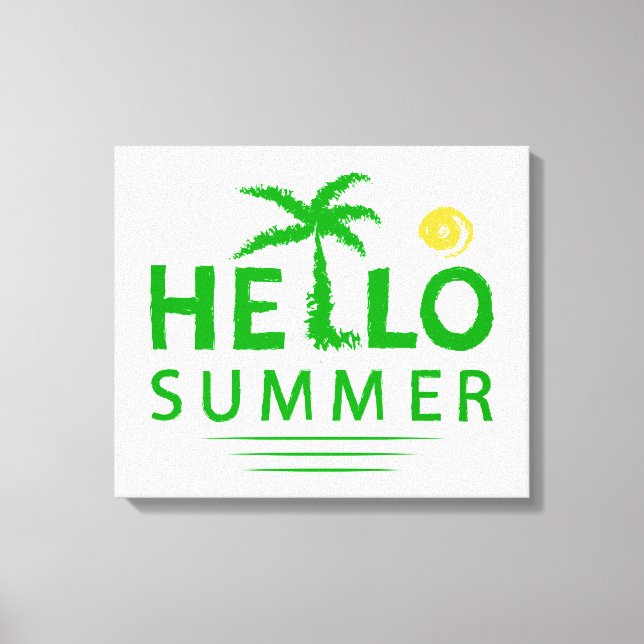 Hallo Sommer Leinwanddruck (Vorderseite)