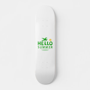 Hallo Sommer Skateboard