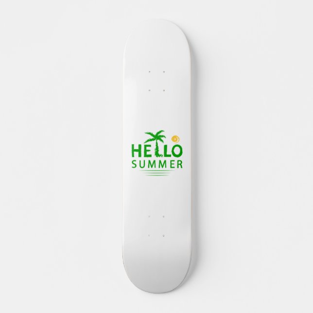 Hallo Sommer Skateboard (Vorne)