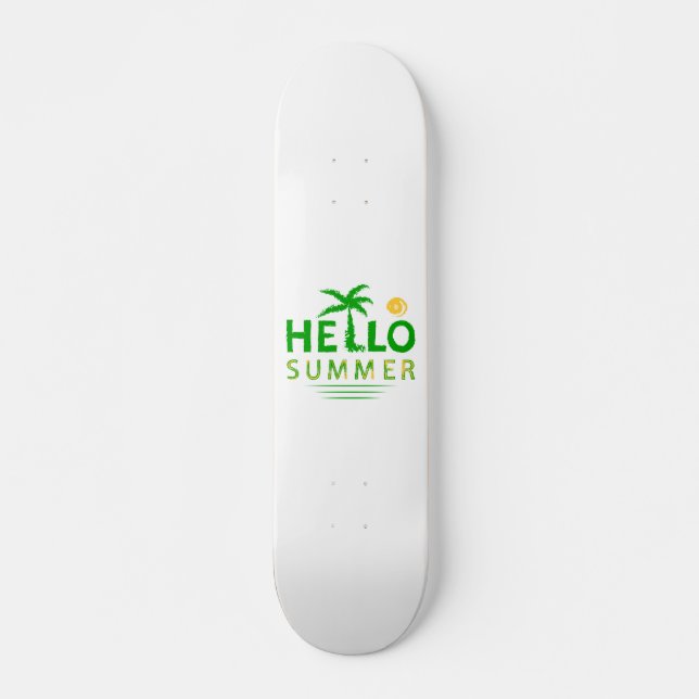 Hallo Sommer Skateboard (Vorne)