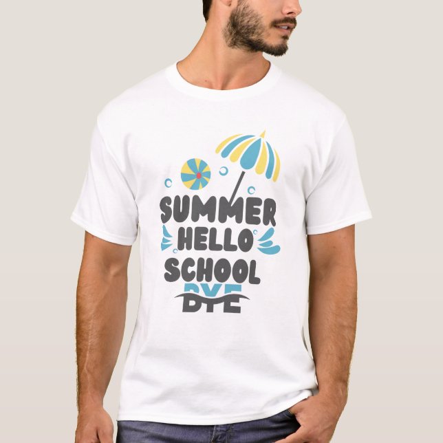 Hallo Sommer Tschüss Schule T-Shirt Design (Vorderseite)