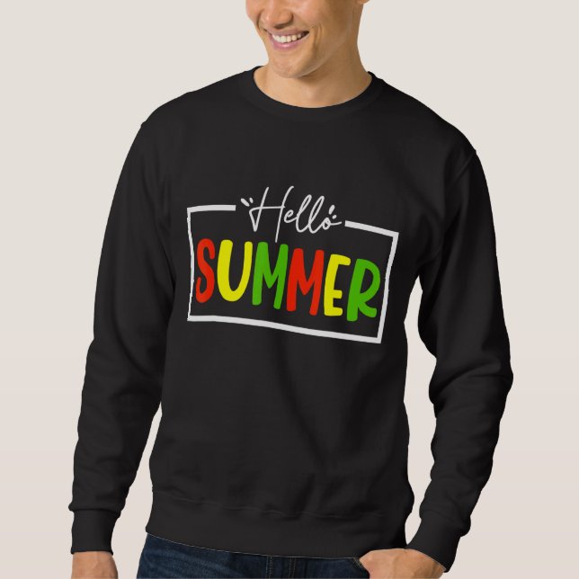 Hallo Sommerlehrer Sweatshirt (Vorderseite)