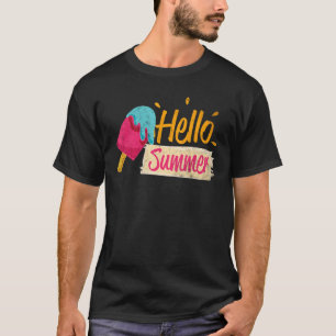 Hallo Sommerurlaub Eiscreme Popsicle Ice Lolly T-Shirt