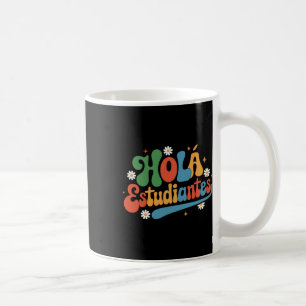 Hallo Studenten Lehrerin Zurück zur Schule Spanisc Kaffeetasse