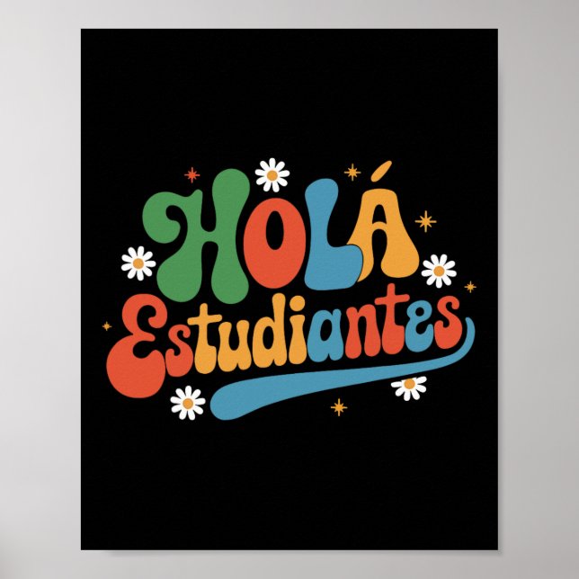 Hallo Studenten Lehrerin Zurück zur Schule Spanisc Poster (Vorne)