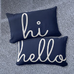 Hallo Stylish Script Fun Navy Blue Lendenkissen<br><div class="desc">Ein stilvolles und unterhaltsames Design,  um die Einrichtung jedes Zimmers in Ihrer Zuhause zu vervollständigen. Hallo auf der einen Seite und hallo auf der anderen. Passen Sie die Farbe an,  die zu Ihrer Einrichtung passt. Entwickelt von Thisisnotme©</div>