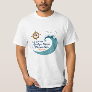 Hallo Sunshine, Auf Wiedersehen Stress - Ocean Bre T-Shirt