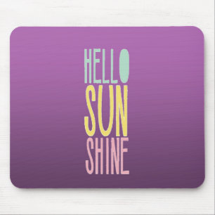 Hallo Sunshine Mousepad