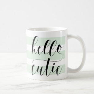 Hallo Süsse Moderne Kalligraphie   Minzstreifen Kaffeetasse
