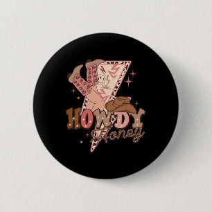 Hallo Süße Western Valentinstag Country Retro Groo Button