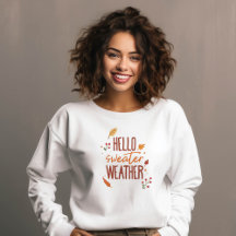 Hallo Sweater Wetter Sweatshirt