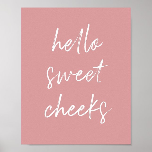 Hallo Sweet Cheek Funny Toilet Dusty Rose Bad Poster (Vorne)
