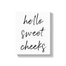 Hallo Sweet Cheek Funny Toilette Badezimmer