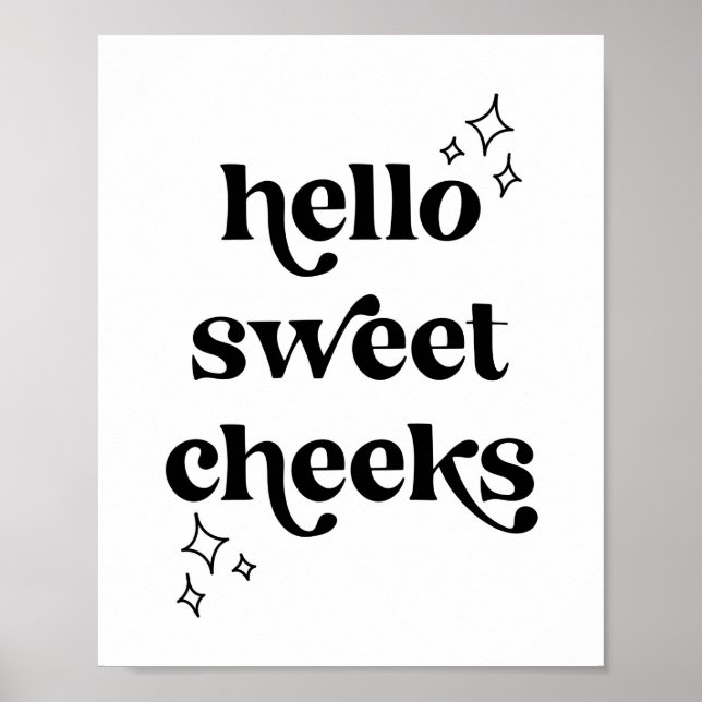 Hallo Sweet Cheeks Retro Vintager Schriftart Poster (Vorne)