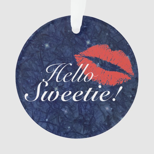Hallo Sweetie Ornament (Vorderseite)
