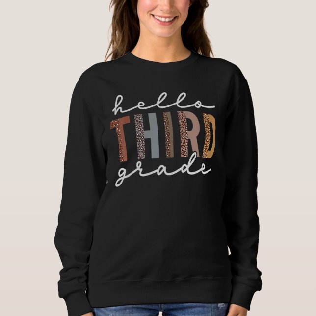 Hallo Thrid Grade Leopard Thrid Grade Lehrer Stu Sweatshirt (Vorderseite)