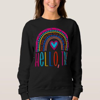 Hallo TK Preschool Lehrer ersten Tag zurück nach S Sweatshirt