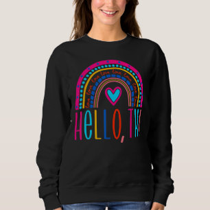 Hallo TK Preschool Lehrer ersten Tag zurück nach S Sweatshirt