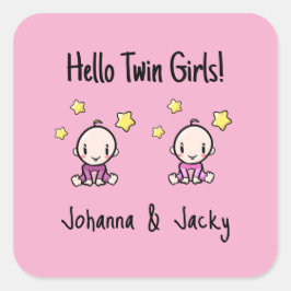 Hallo Twin Girls!, Pink, Personalisierte Zwillings Quadratischer Aufkleber