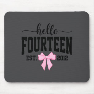 Hallo Vierzehn Gegründet 2012 Kokette Schleife 14. Mousepad