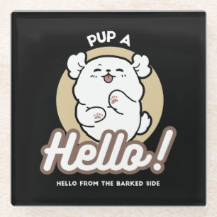 Hallo von der Barked Side - Niedliches Dog Design Glasuntersetzer