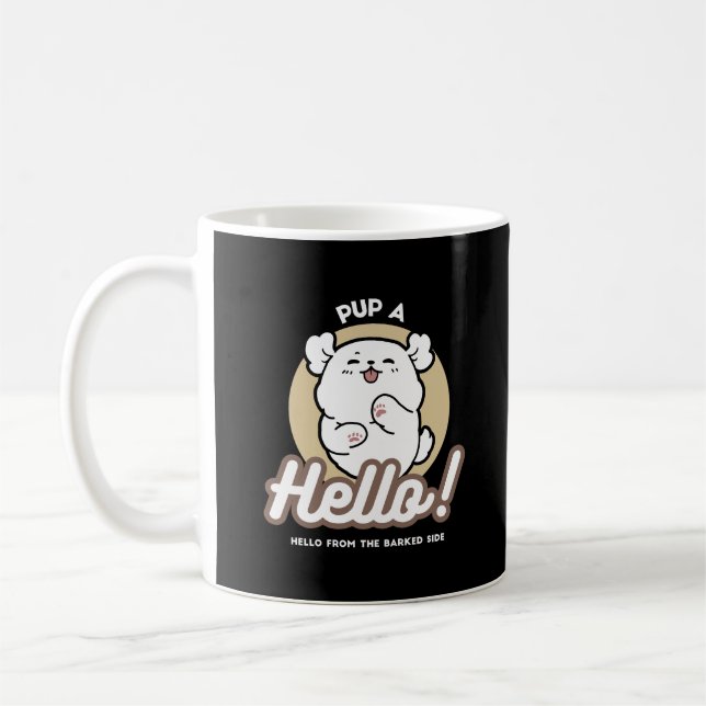 Hallo von der Barked Side - Niedliches Dog Design Kaffeetasse (Links)