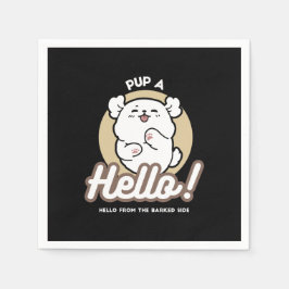Hallo von der Barked Side - Niedliches Dog Design Serviette