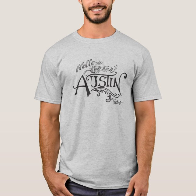 Hallo von schönem Austin Texas T-Shirt (Vorderseite)