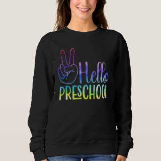 Hallo Vorschule ersten Tag der Schule Zurück zu SC Sweatshirt